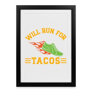 Courir courra pour le marathonien Tacos - Affiche encadrée (27 × 37 cm) - noir - Devant