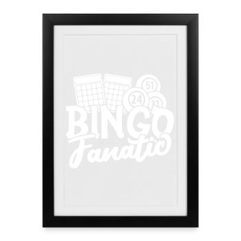 Bingo Player Fanatic Bingo - Framed poster (27 × 37 cm) - black - Front