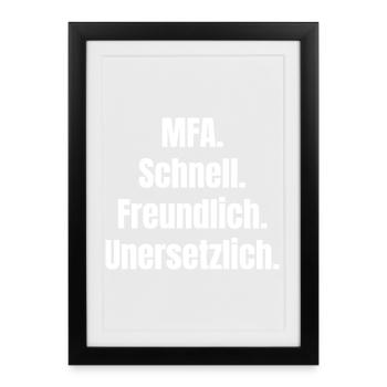 MFA : Rapide, sympathique, irremplaçable - Affiche encadrée (27 × 37 cm) - noir - Devant