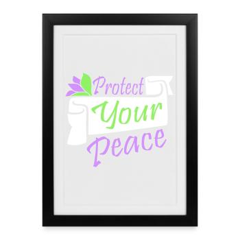 Protect Your Peace Mental Health Mindfulness - Framed poster (27 × 37 cm) - black - Front