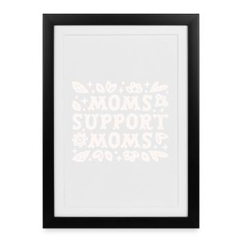 Zitate von Müttern unterstützen Mütter - Gerahmtes Poster (27 × 37 cm) - Schwarz - Vorne