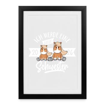 Ich werde eine Große Schwester 2026 Baby  - Gerahmtes Poster (27 × 37 cm) - Schwarz - Vorne