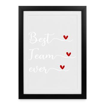 Best Team ever - Gerahmtes Poster (27 × 37 cm) - Schwarz - Vorne