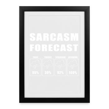 Sarkasmusvorhersage Wetterwitz Motiv - Gerahmtes Poster (27 × 37 cm) - Schwarz - Vorne
