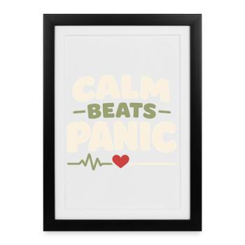 Calmness beats panic, lifestyle, - Framed poster (27 × 37 cm) - black - Front