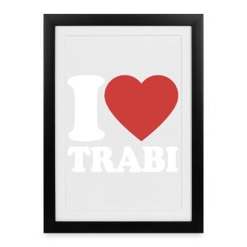 I Love Trabi Heart Retro Design - Framed poster (27 × 37 cm) - black - Front