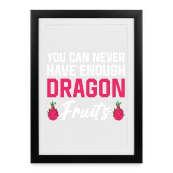 Dragon Fruit Powerprints - Framed poster (27 × 37 cm) - black - Front
