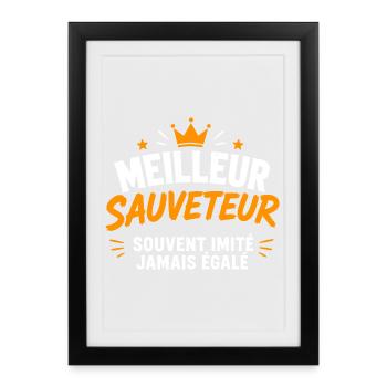Meilleur Sauveteur Jamais Égalé - Affiche encadrée (27 × 37 cm) - noir - Devant
