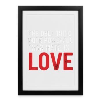 Love over hate: Strong typography - Framed poster (27 × 37 cm) - black - Front