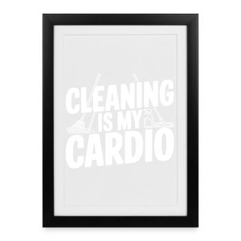 Le ménage, c’est mon cardio - Affiche encadrée (27 × 37 cm) - noir - Devant