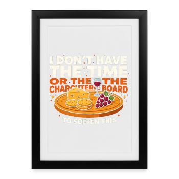 Cheese Board Humor: Time to Soften This - Framed poster (27 × 37 cm) - black - Front