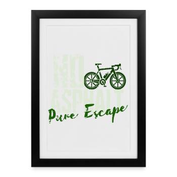 No Asphalt Pure Escape - Framed poster (27 × 37 cm) - black - Front