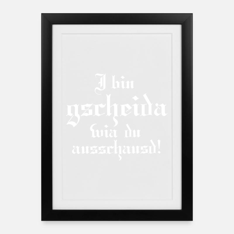 Gscheider wia du - Gerahmtes Poster (27 × 37 cm) - Schwarz