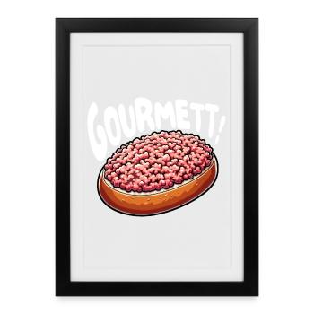 Gourmett - Lustiges Design mit Mett-Brötchen - Gerahmtes Poster (27 × 37 cm) - Schwarz - Vorne