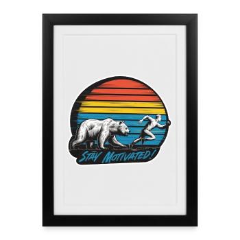 Restez motivé - Affiche encadrée (27 × 37 cm) - noir - Devant