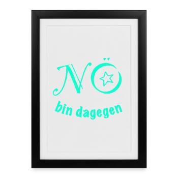 NON, JE SUIS CONTRE - non, non, anti, pas envie - Affiche encadrée (27 × 37 cm) - noir - Devant