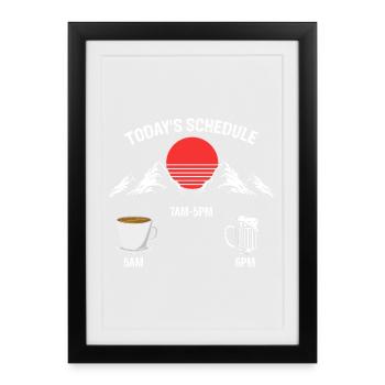 Funny Daily Routine Coffee Work Beer Sunrise Joke - Gerahmtes Poster (27 × 37 cm) - Schwarz - Vorne
