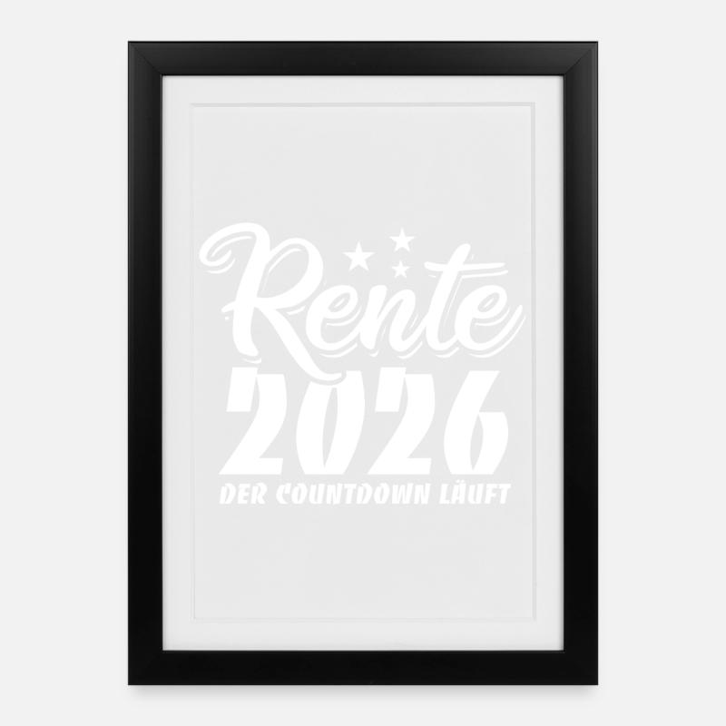 Rente 2026 - Ruhestand - Der Countdown läuft - Gerahmtes Poster (27 × 37 cm) - Schwarz