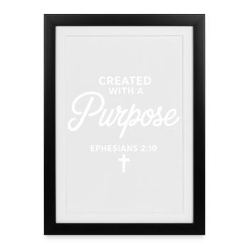 Purposeful Faith Ephesians 2:10 - Framed poster (27 × 37 cm) - black - Front
