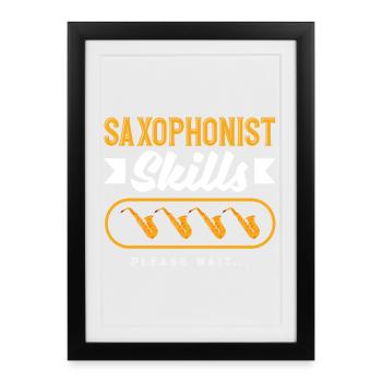 Compétences de saxophoniste en chargement Saxophone drôle - Affiche encadrée (27 × 37 cm) - noir - Devant