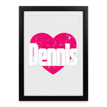 I Love Dennis Pink Heart I Love Dennis - Framed poster (27 × 37 cm) - black - Front
