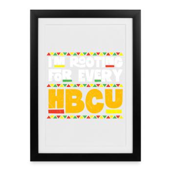 I'm Rooting For Every HBCU – Black Pride - Framed poster (27 × 37 cm) - black - Front