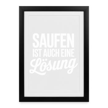 Drinking is also a solution - Framed poster (27 × 37 cm) - black - Front