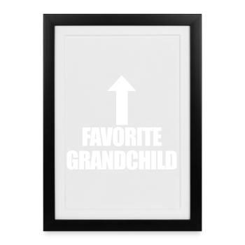 Favorite grandchild - Framed poster (27 × 37 cm) - black - Front