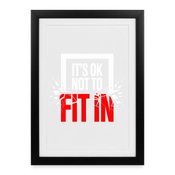 It's Ok Not To Fit In Individuality Motivation - Framed poster (27 × 37 cm) - black - Front