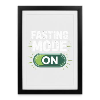 Turn on fasting mode design - Framed poster (27 × 37 cm) - black - Front