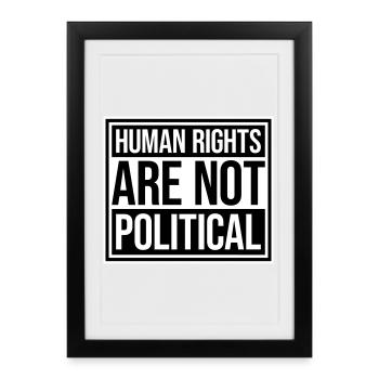 Human Rights Are Not Political Menschenrechte Logo - Framed poster (27 × 37 cm) - black - Front