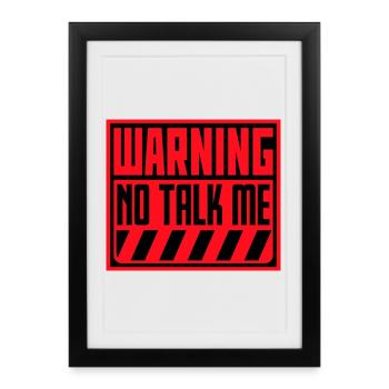 No Talk Me Funny Antisocial Introvert Saying - Framed poster (27 × 37 cm) - black - Front