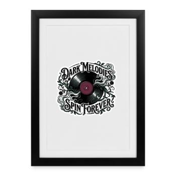 Dark Melodies Spin Forever - Framed poster (27 × 37 cm) - black - Front