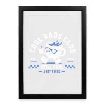Still Cool Dads Club - Framed poster (27 × 37 cm) - black - Front