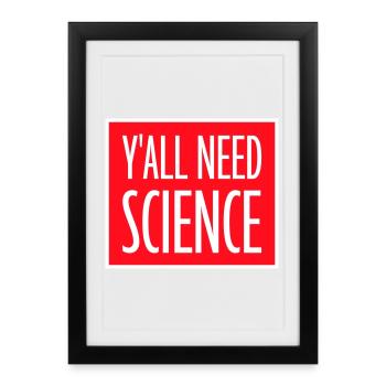 Vous avez besoin de science, de nerds drôles de science - Affiche encadrée (27 × 37 cm) - noir - Devant