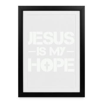 Jesus is my hope - Framed poster (27 × 37 cm) - black - Front