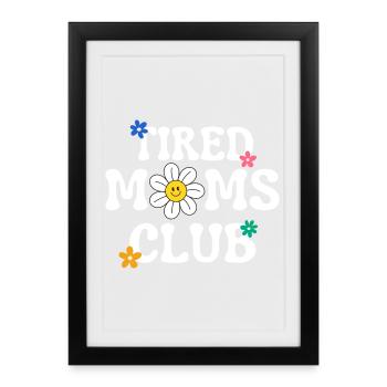 Club des mamans fatiguées avec un texte groovy - Affiche encadrée (27 × 37 cm) - noir - Devant