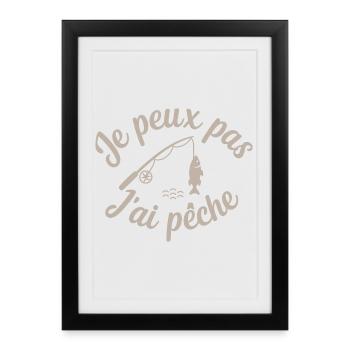 Je peux pas j ai Pêche - Affiche encadrée (27 × 37 cm) - noir - Devant