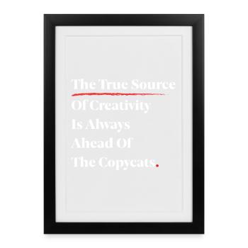 The True Source Of Creativity Is Always Ahead [W] - Framed poster (27 × 37 cm) - black - Front