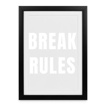 Enfreindre les règles Motivation État d’ Ambition Pouvoir - Affiche encadrée (27 × 37 cm) - noir - Devant