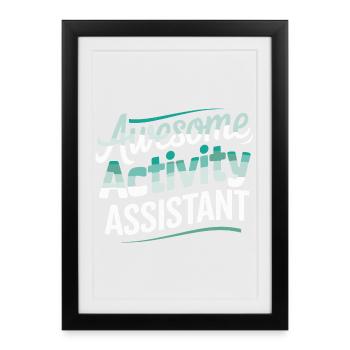 Un design d’assistant d’activité génial pour tous ceux qui - Affiche encadrée (27 × 37 cm) - noir - Devant