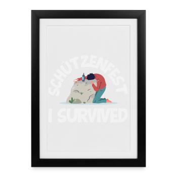 Lustiger Schützenfest I Survived Spruch - Gerahmtes Poster (27 × 37 cm) - Schwarz - Vorne