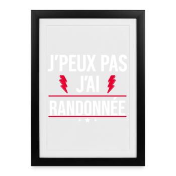 J’peux pas j’ai randonnée Humour Nature - Affiche encadrée (27 × 37 cm) - noir - Devant
