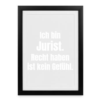 I'm a lawyer – being right - Framed poster (27 × 37 cm) - black - Front