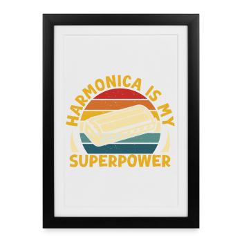 Funny Harmonica Player Is My Superpower Harmonica - Framed poster (27 × 37 cm) - black - Front