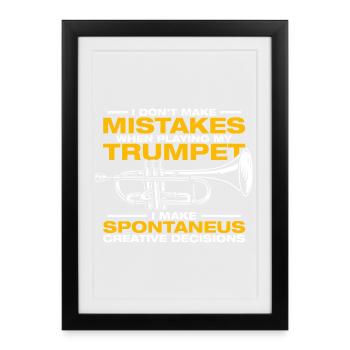 Je ne fais pas d’erreurs, trompettiste - Affiche encadrée (27 × 37 cm) - noir - Devant