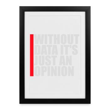 Without Data It's Just An Opinion Statistics Nerd - Framed poster (27 × 37 cm) - black - Front