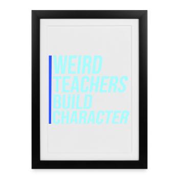 Des professeurs bizarres forment leur caractère Un professeur drôle - Affiche encadrée (27 × 37 cm) - noir - Devant