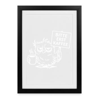 Bitte erst Kaffee – Müde Eule mit Kaffeetasse - Gerahmtes Poster (27 × 37 cm) - Schwarz - Vorne