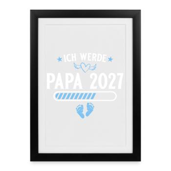 Ich werde Papa 2027 – Schwangerschaft verkünden - Gerahmtes Poster (27 × 37 cm) - Schwarz - Vorne